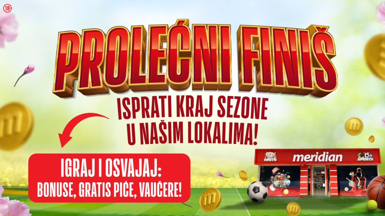 Prolećni finiš u Meridianu